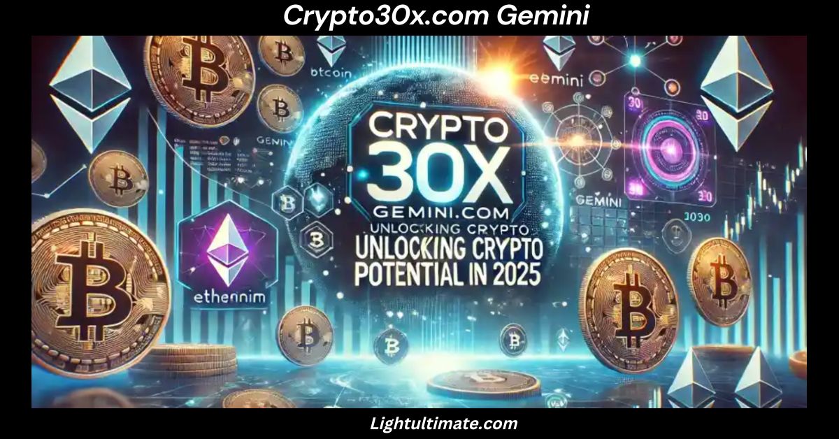 Crypto30x.com Gemini_ Your Complete Guide to the Emerging Crypto Platform