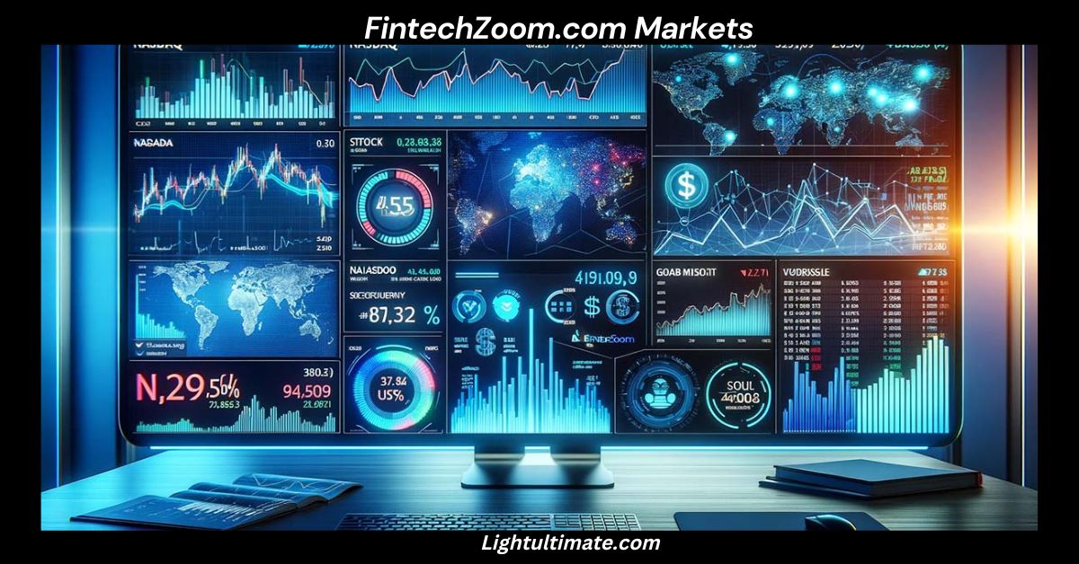 FintechZoom.com Markets_ Your Gateway to the Latest Financial Insights and Trends